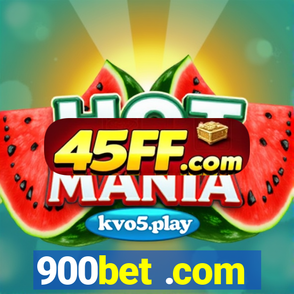 900bet .com